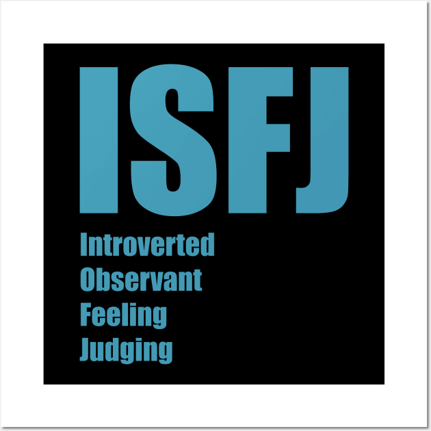 ISFJ The Defender MBTI types 10A Myers Briggs personality Wall Art by FOGSJ